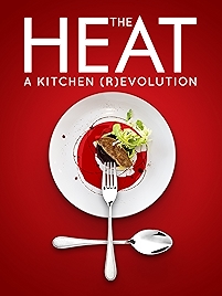 Photo of The Heat: A Kitchen (R)evolution