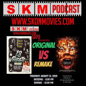 #SKMLive: Original vs Remake - 13 Ghosts