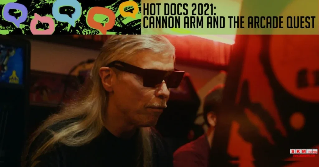 Hot Docs 2021 Cannon Arm and the Arcade Quest jpg