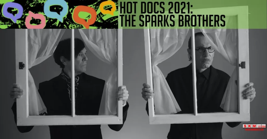 Hot Docs 2021 The Sparks Brothers jpg