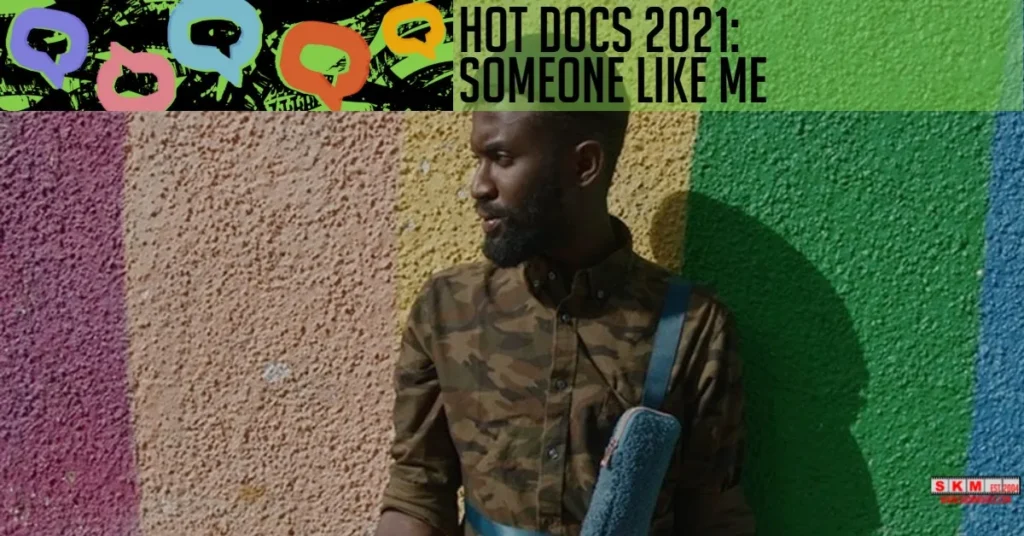 Hot Docs 2021 Someone Like Me jpg