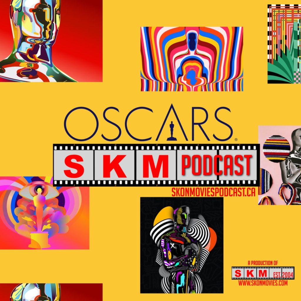 SKM Podcast Oscars 2021