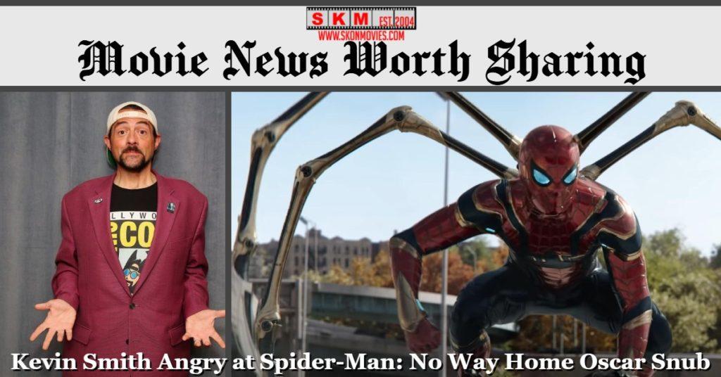 Kevin Smith Angry at Spider-Man: No Way Home Oscar Snub