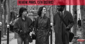 Featured image for review of Paris, 13th District on Sean Kelly on Movies