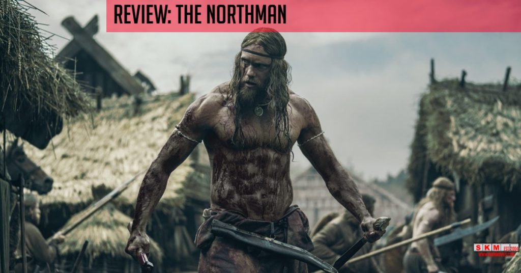 Featured Image for review of The Northman on Sean Kelly on Movies