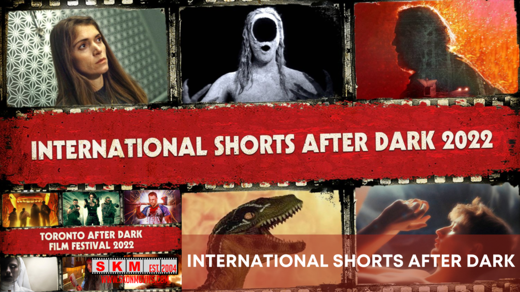 International Shorts After Dark