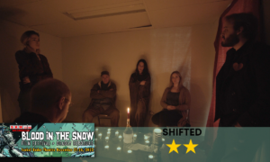 Shifted, screening as part of Blood in the Snow 2022 on Super Channel