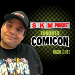 2024 Toronto ComicCon Highlights (Podcast Cover)