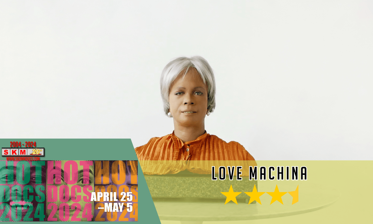 Love Machina Hot Docs 2024 Review